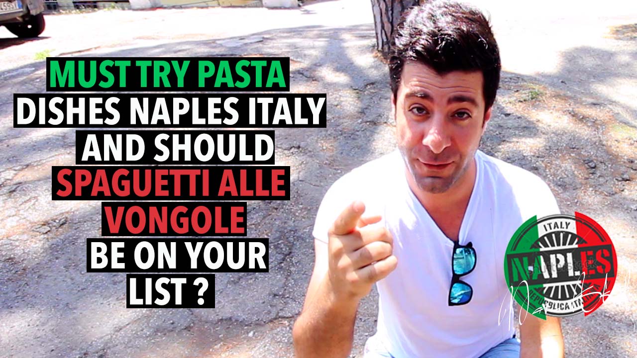 The Best Pasta dishes In Italy Naples